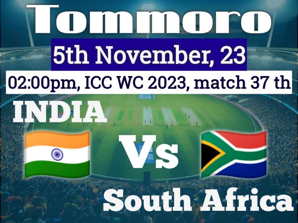 ICC World Cup 2023 IND vs SA 5 Nov 23,